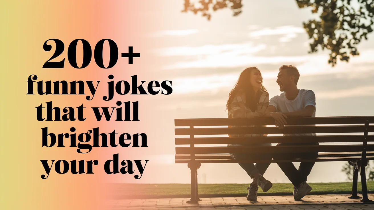 Funny Jokes That Will Brighten Your Day
