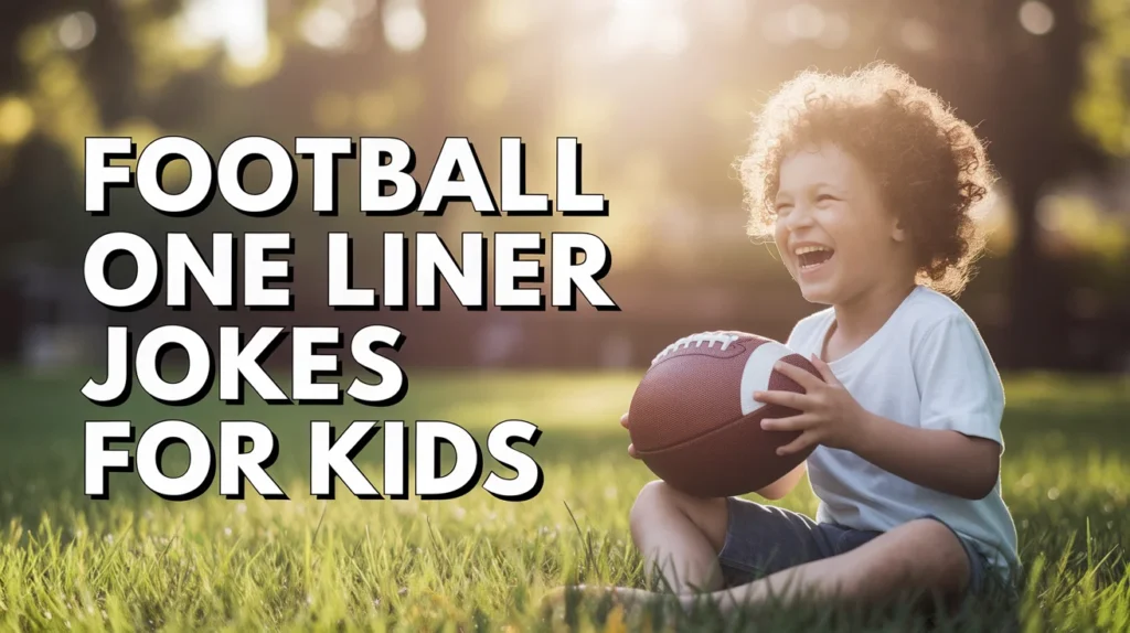 Football One Liner Jokes for Kids