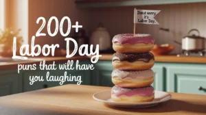 Labor Day Puns