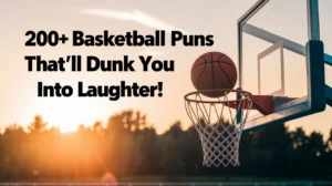 Basketball Puns That’ll Dunk You In Laughter