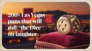 Las Vegas Puns That Will Roll the Dice on Laughter