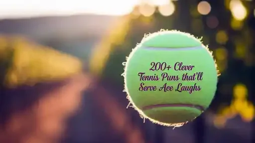 200+ Clever Tennis Puns That’ll Serve Ace Laughs 