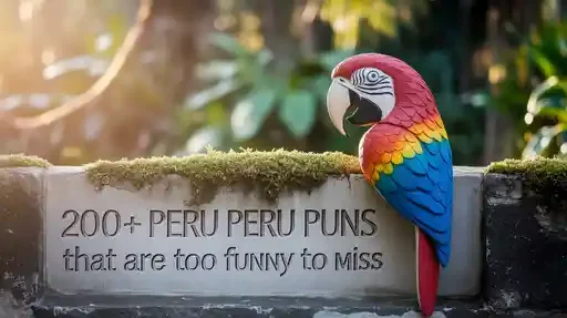 200+ Peru Puns That Are Too Funny to Miss