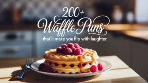 200+ Waffle Puns That’ll Make You Flip With Laughter