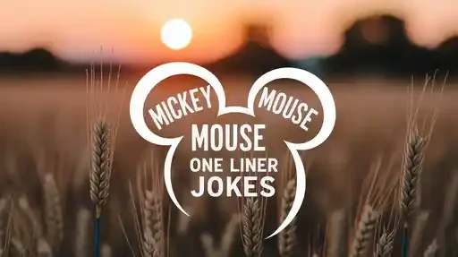 Mickey Mouse One Liner Jokes