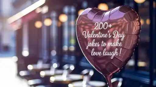 200+ Valentine’s Day Jokes to Make Love Laugh!