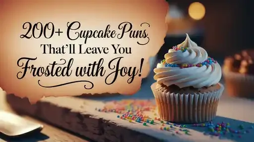 Cupcake Puns That’ll Leave You Frosted with Joy!
